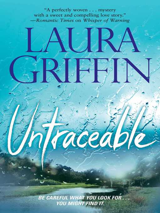 Title details for Untraceable by Laura Griffin - Wait list